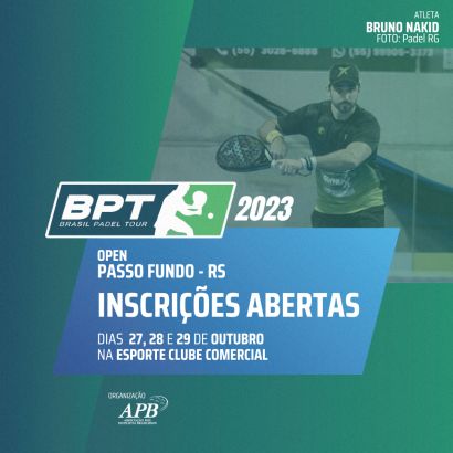 Inscrições para o BPT OPEN PASSO FUNDO 